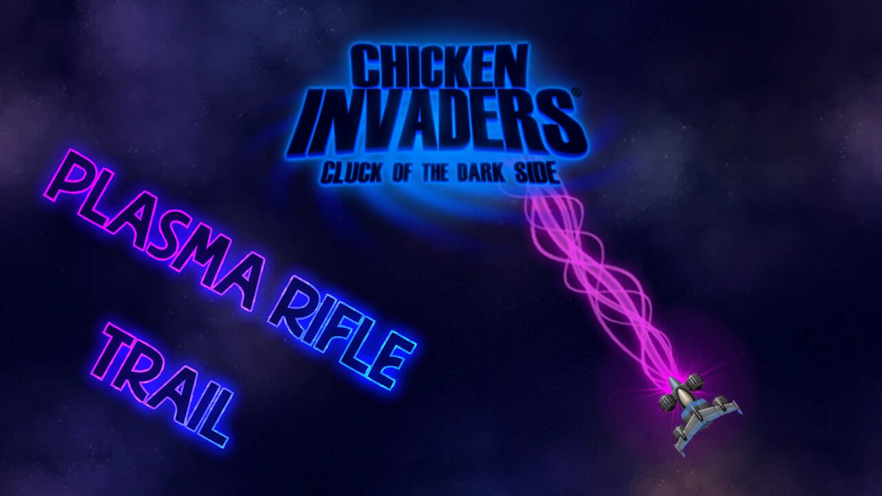 Chicken Invaders 5 - Plasma Rifle Trail (HARDEST THING I'VE EVER DONE)