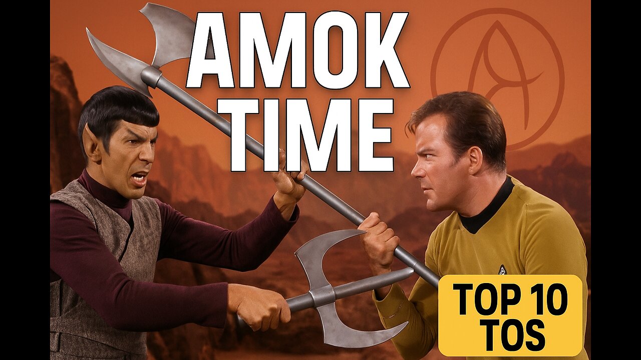 Star Trek TOS: Amok Time – Spock’s Vulcan Ritual (Top 10 Episode)