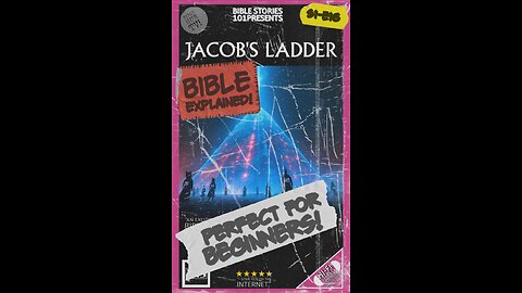 Bible Stories 101: Jacob’s Ladder (widescreen)