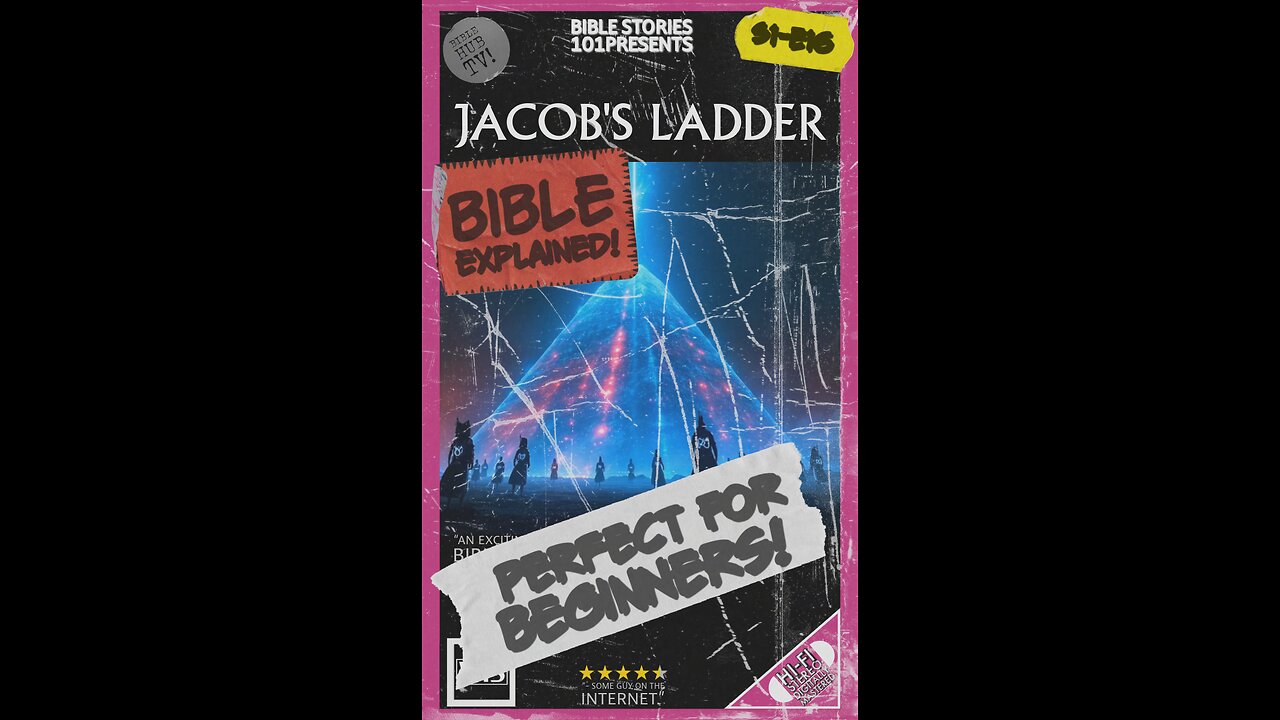 Bible Stories 101: Jacob’s Ladder (widescreen)
