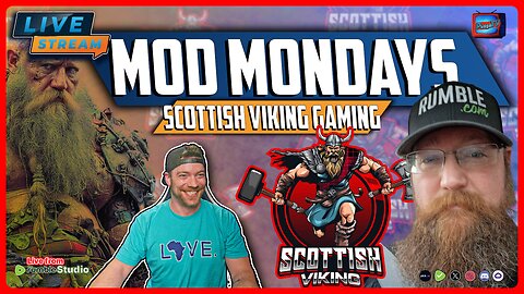 🔵 Mod Mondays Ep 078 - Scottish Viking Gaming | Rumble Community & Growing on a Small Platform