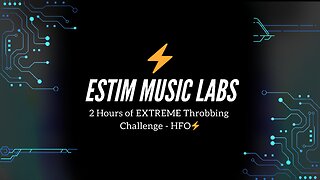 2 Hours of EXTREME Throbbing Challenge - HFO