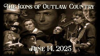 The Icons Of Outlaw Country #116