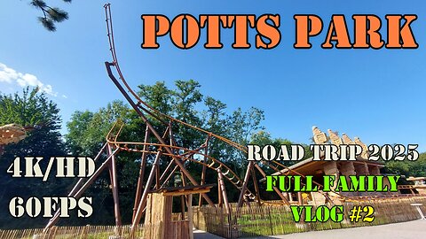 Potts park Germany - Full Vlog[4K/HD-60FPS] Summer roadtrip 2025 - Part 2