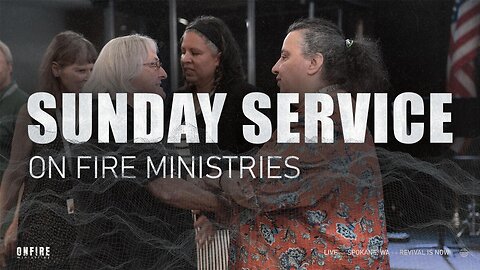 Sunday September 7th | LIVE Service | On Fire Ministries