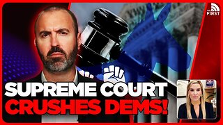 Supreme Court To Hand Democrats Biggest Loss EVER