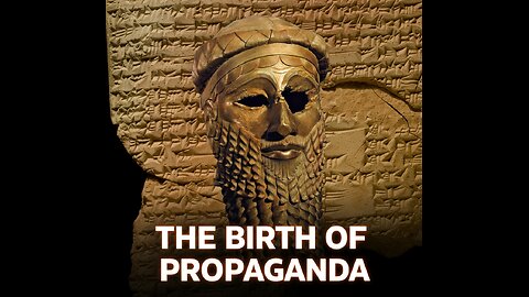 Sargon of Akkad | The First Master of Propaganda