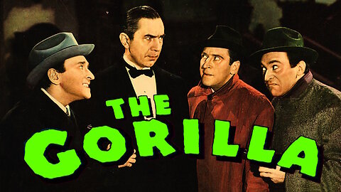 The Gorilla - Classic Bela Lugosi Comedy Horror