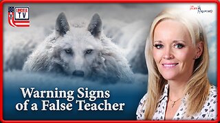 WARNING SIGNS OF A FALSE TEACHER