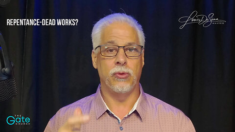 Repentance, Dead Works?