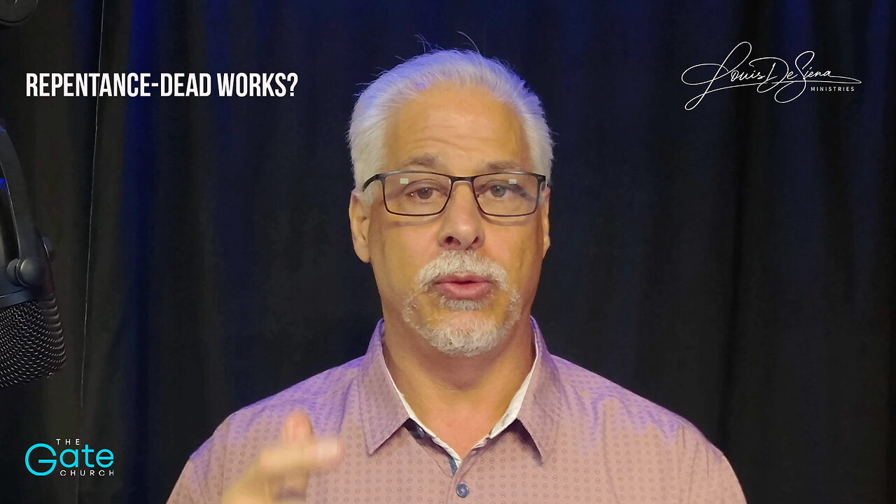 Repentance, Dead Works?