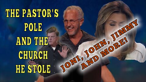 THE PASTOR'S POLE AND THE CHURCH HE STOLE