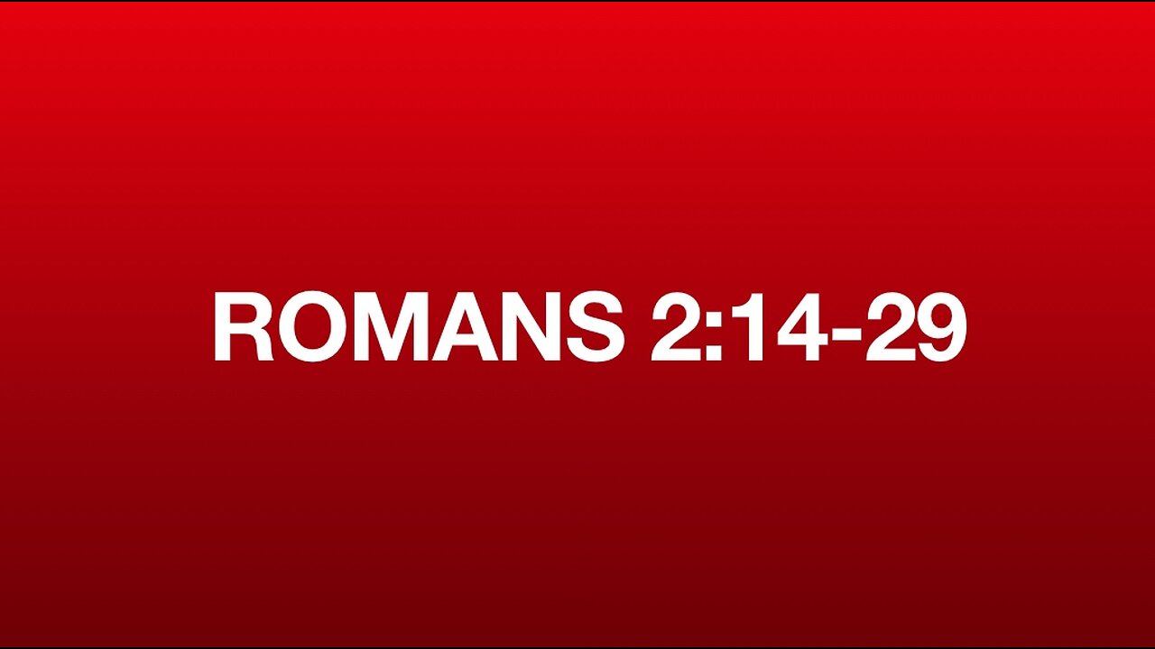 Romans 2:14-29