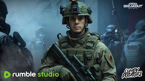 Arena Breakout on Rumble Studios - #RumbleGaming