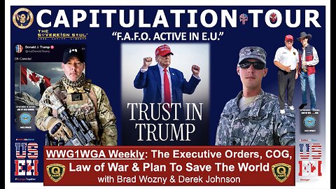 WWG1WGA - Derek Johnson, Brad Wozny on Trump EU Capitulation Tour, GESARA, [DS] FAFO, Tariffs & More