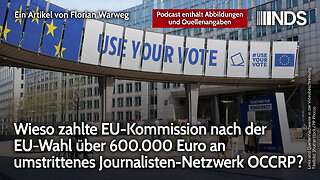Wieso zahlte EU-Kommission nach der EU-Wahl über 600.000 Euro an Journalisten-Netzwerk OCCRP? Warweg