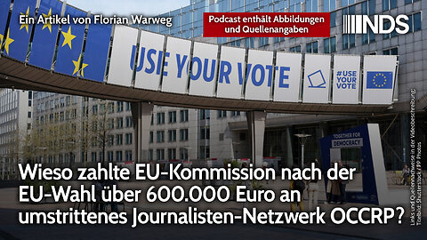 Wieso zahlte EU-Kommission nach der EU-Wahl über 600.000 Euro an Journalisten-Netzwerk OCCRP? Warweg