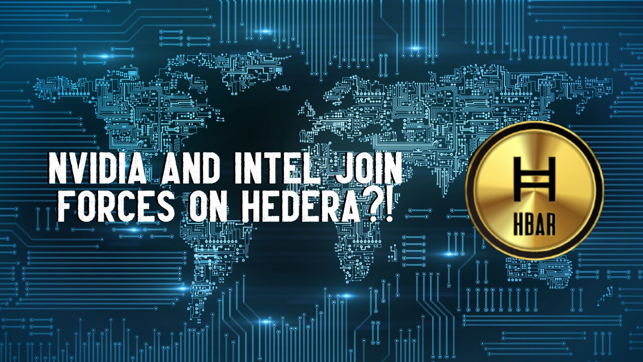 NVIDIA & INTEL JOIN FORCES ON HEDERA?!