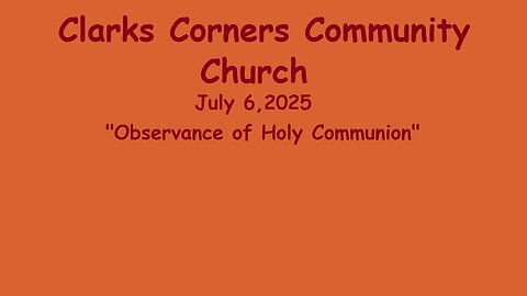 07/06/2025 Observance of Holy Communion