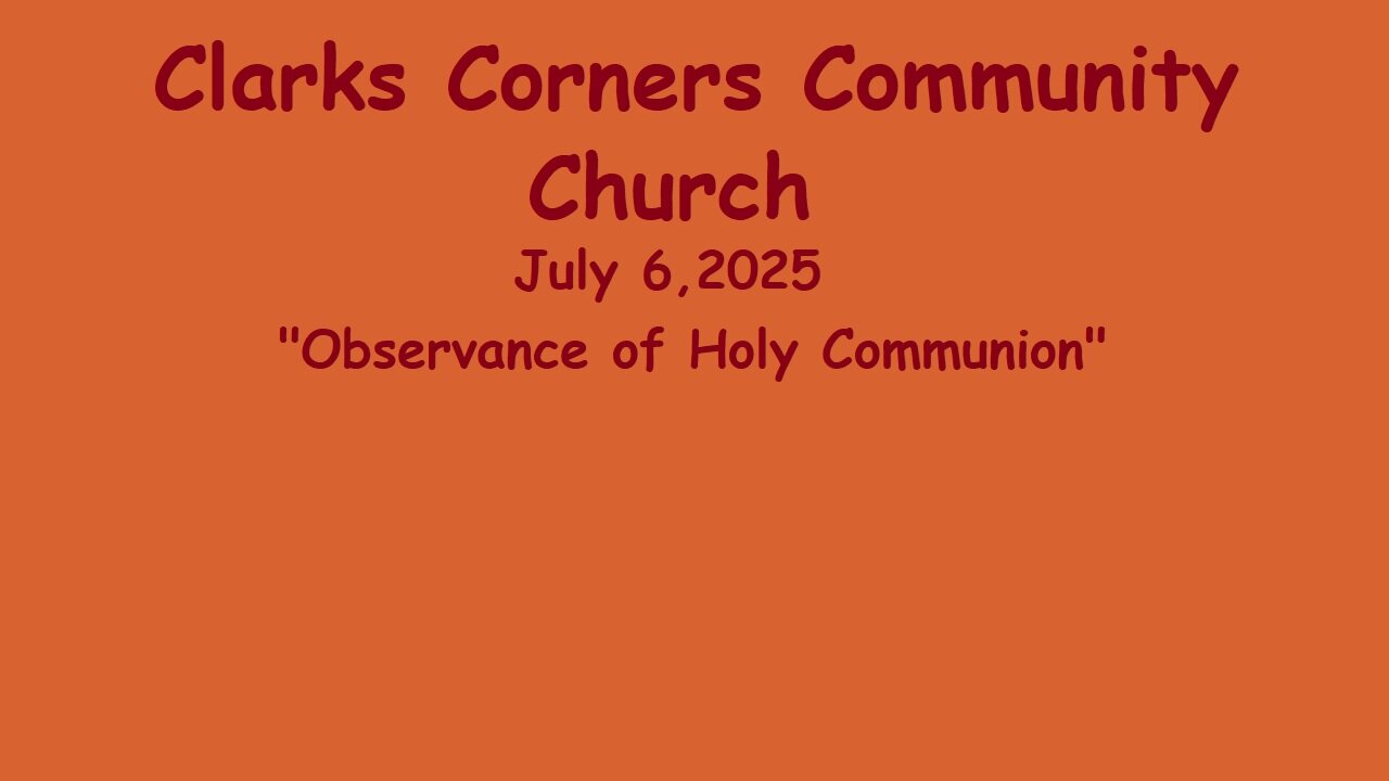 07/06/2025 Observance of Holy Communion