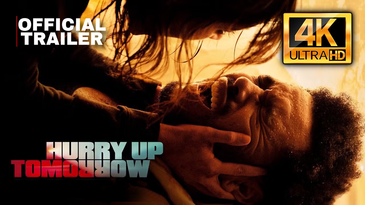 OFFICIAL TRAILER: Hurry Up Tomorrow