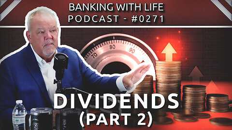 Life Insurance Company Dividends (Part 2) (BWL POD #0271)