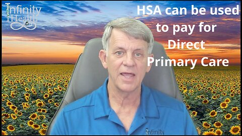 Direct Primary Care and Health Savings Accounts