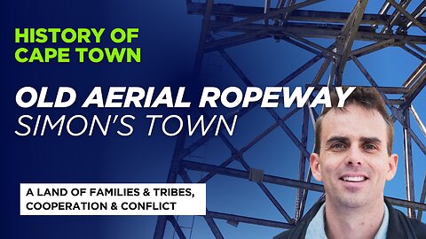 Old Aerial Ropeway Simon’s Town