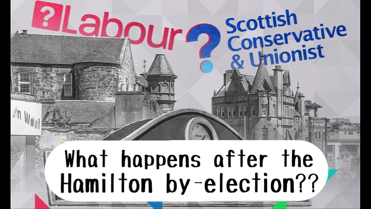What Happens After The Hamilton By-election??