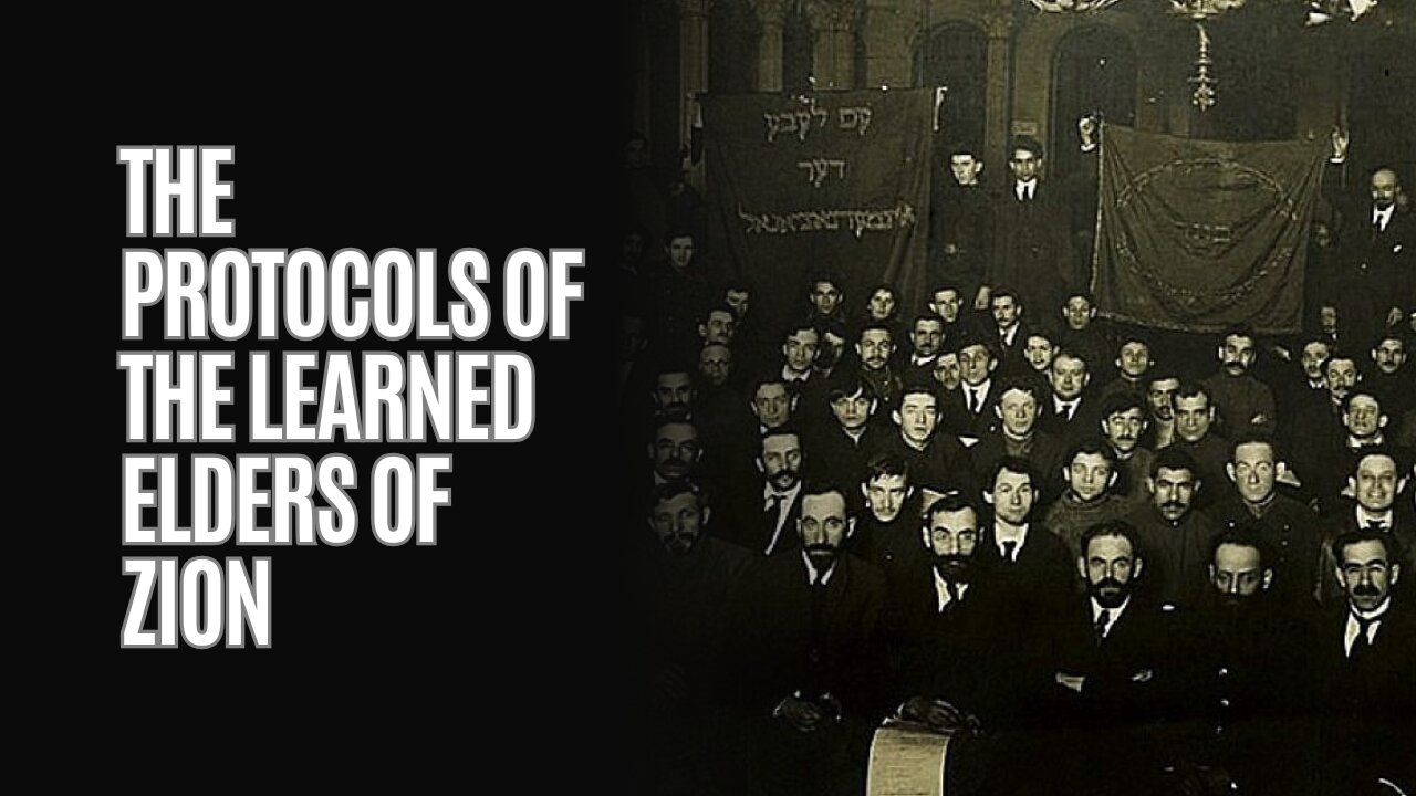 A Short Video On “The Protocols of the Learned Elders of Zion”