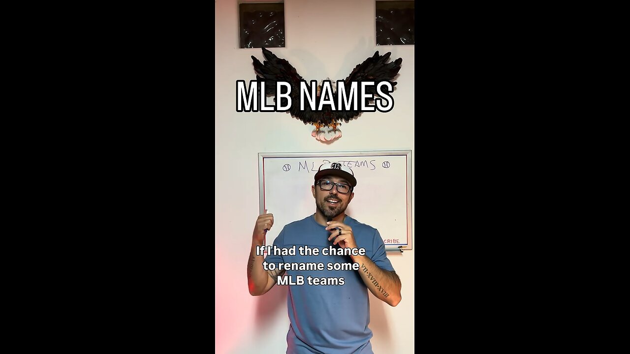 Renaming MLB team!