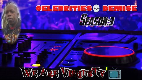 Coming Soon This "OCTOBER" Season 3 Of The Celebrities 💀 Demise... #VishusTv 📺