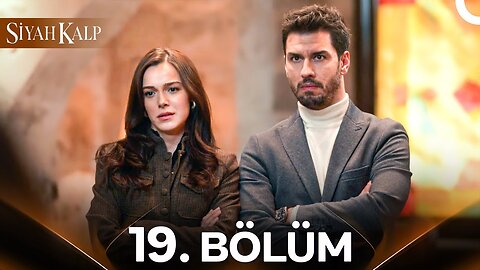 Siyah Kalp – Capitulo 19