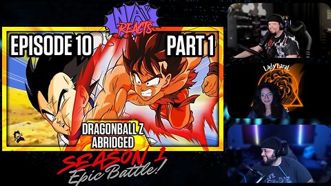 DragonBall Z Abridged EP 10 Part 1 - NAP Reacts 18
