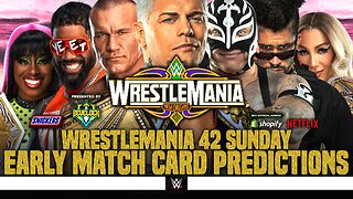 WWE WrestleMania 42 Sunday - Match Card Predictions | Bevelock