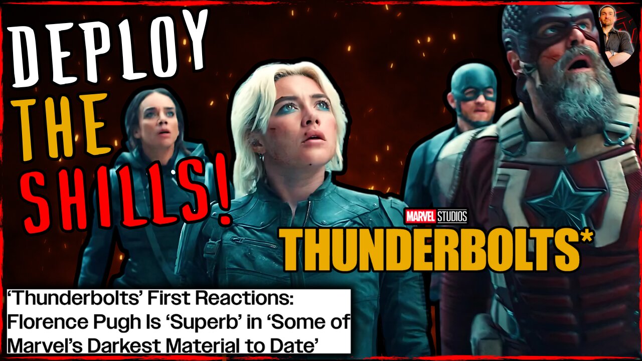 Thunderbolts CONFIRMED Flop! Shills Deployed For Maximum MCU Cope!