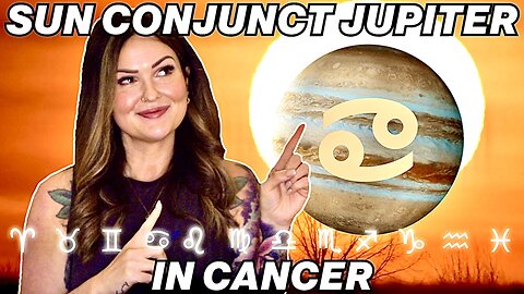 Sun Conjunct Jupiter in Cancer | All 12 Signs
