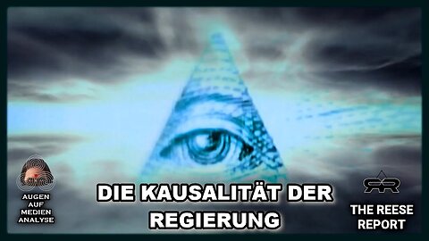 Die Kausalität der Regierung (The Reese Report - Deutsch)