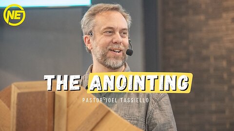 The Anointing | Pastor Joel Tassiello | No Excuses Ministries