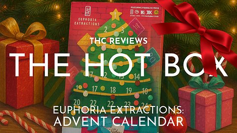 EUPHORIA EXTRACTIONS ADVENT CALENDAR UNBOX 🎄🎁 | THE HOT BOX