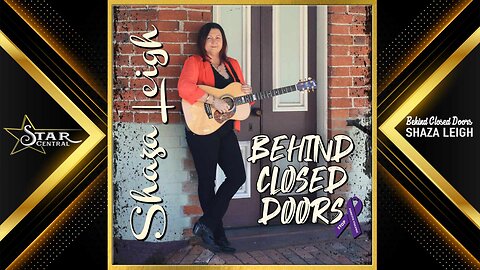 Shaza Leigh - Behind Closed Doors (Star Central 2025)