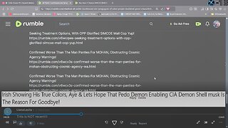 Irish Showing His True Colors, Aye & jackmusk 2.o CIA Demon Shell Could Be The Reason For Goodbye!