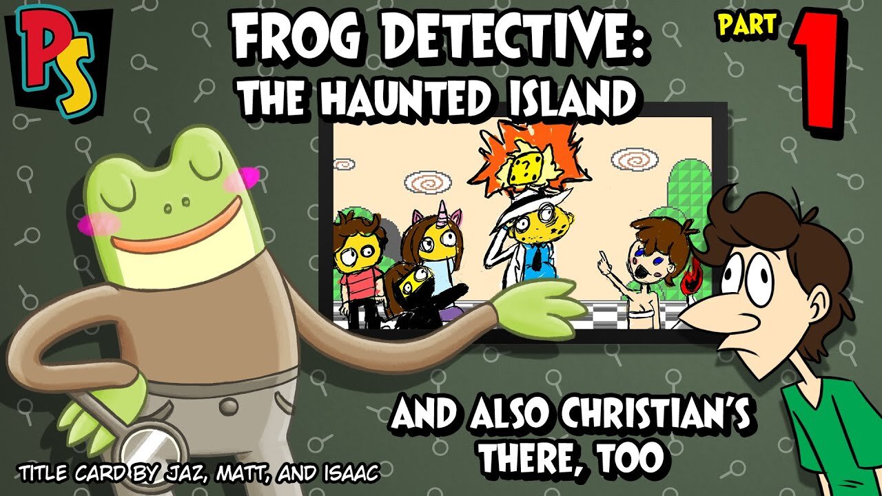 Stayin' Alive - Frog Detective (Part 1)