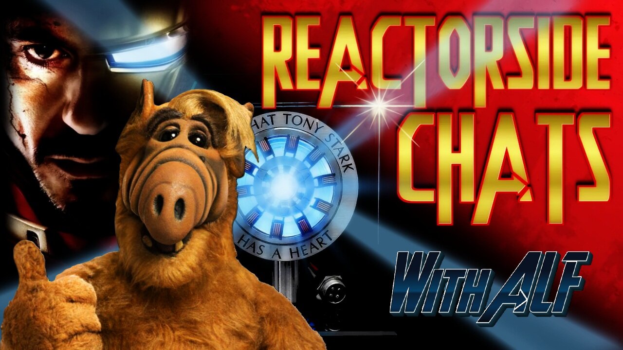 Reactorside Chats With ALF