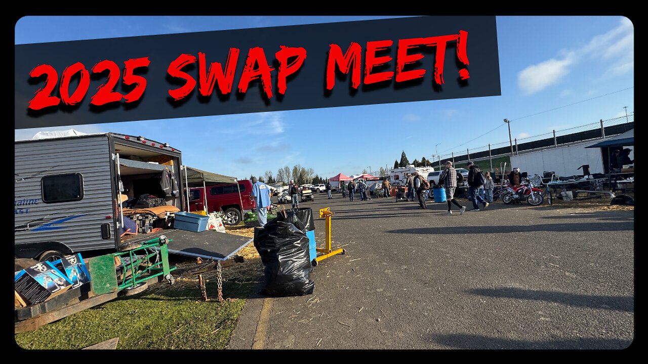 MEGA VLOG 746: wandering around the swap meet! (2025 PDX)