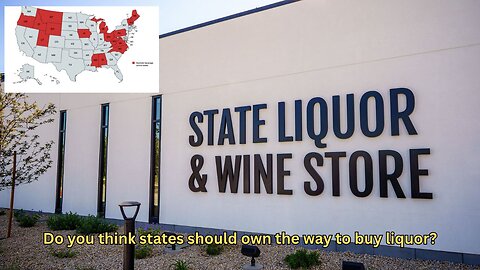Why do states have any ownership in liquor sales?