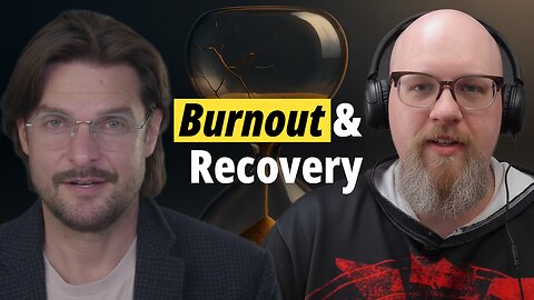 Burnout and Recovery