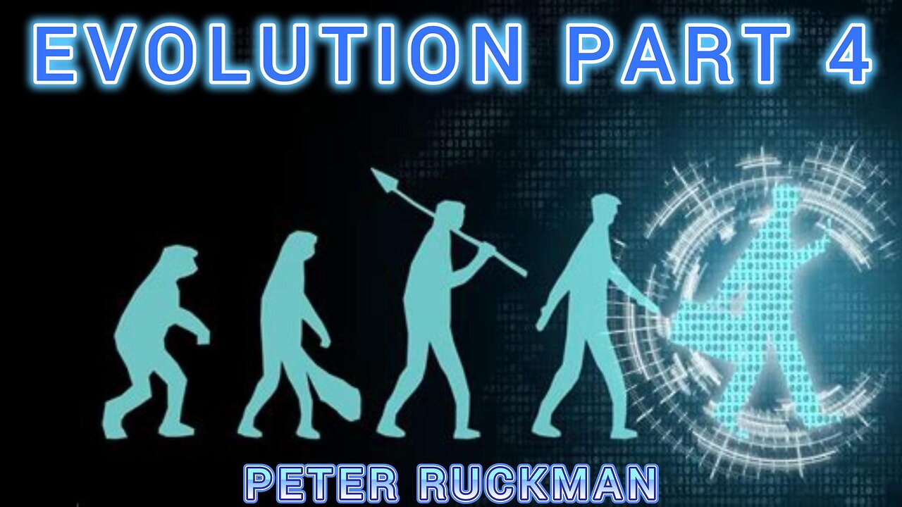 Evolution Part 4 Dr Peter Ruckman