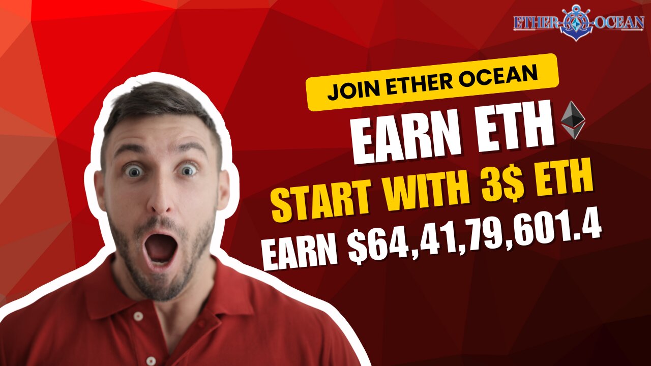 Earn Ethereum | Start with $3 ETH, Earn $64,41,79,601.4 | Listen carefully #EtherOcean #Hindi plan