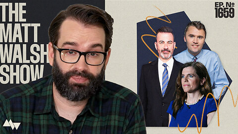 Jimmy Kimmel Defamed Charlie Kirk & His Supporters. Now He’s Off The Air. Good Riddance. | Ep. 1659